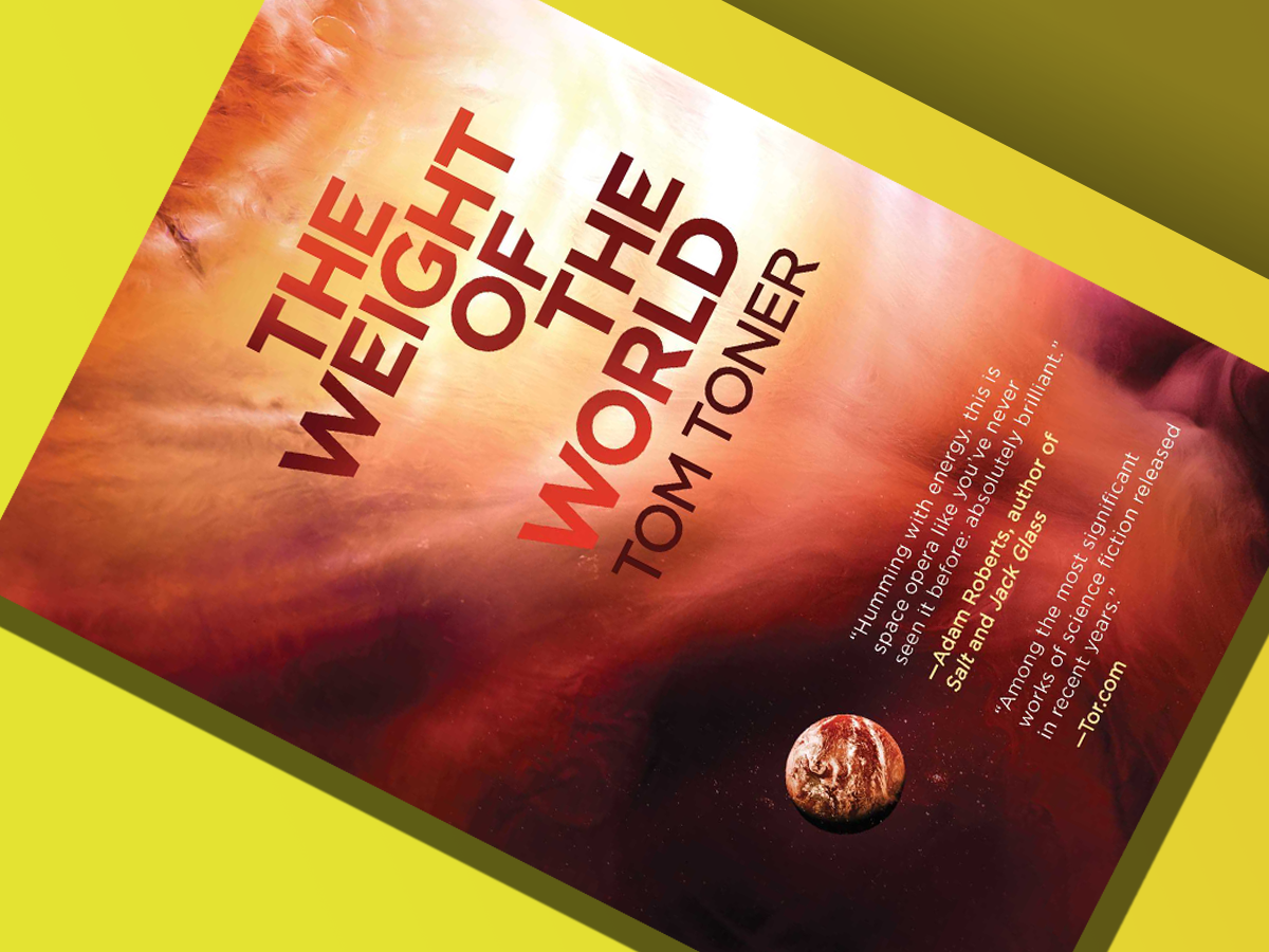 The Weight Of The World (The Amaranthine Spectrum #2), by Tom Toner (£7.99)