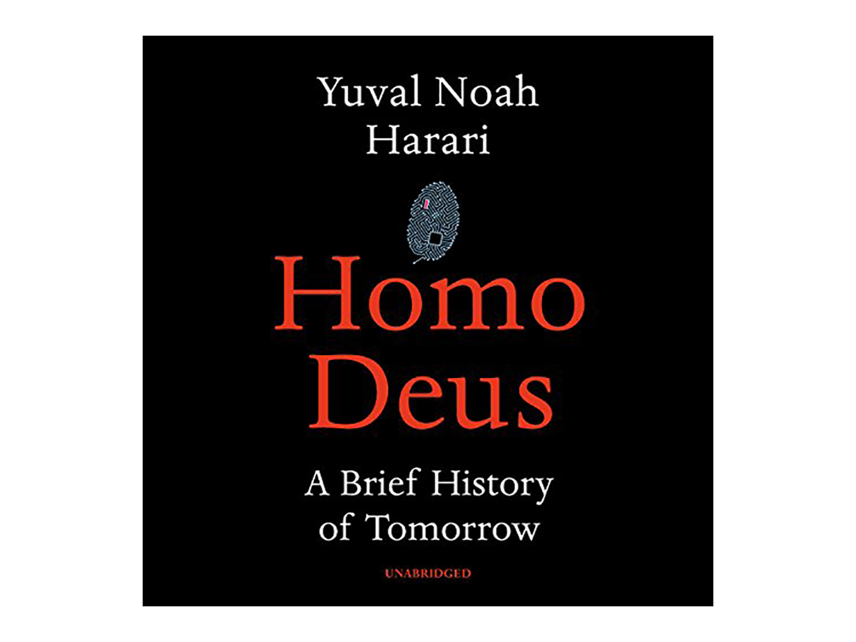 Homo Deus, by Yuval Noah Harari