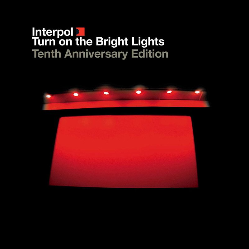 best audiophile albums Interpol - Turn On The Bright Lights: The Tenth Anniversary Edition (2012)