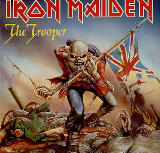 “The Trooper” by Iron Maiden