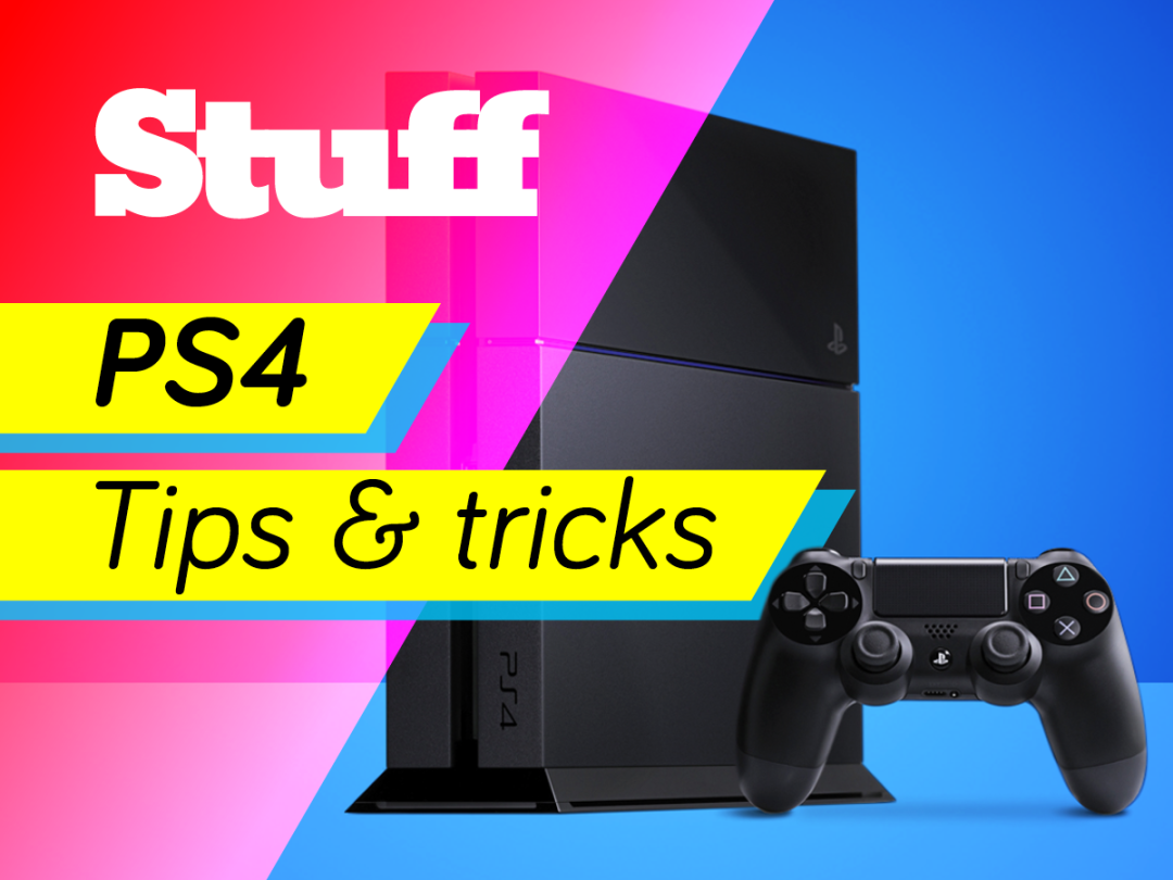 21 awesome PS4 tips, tricks and features | Stuff