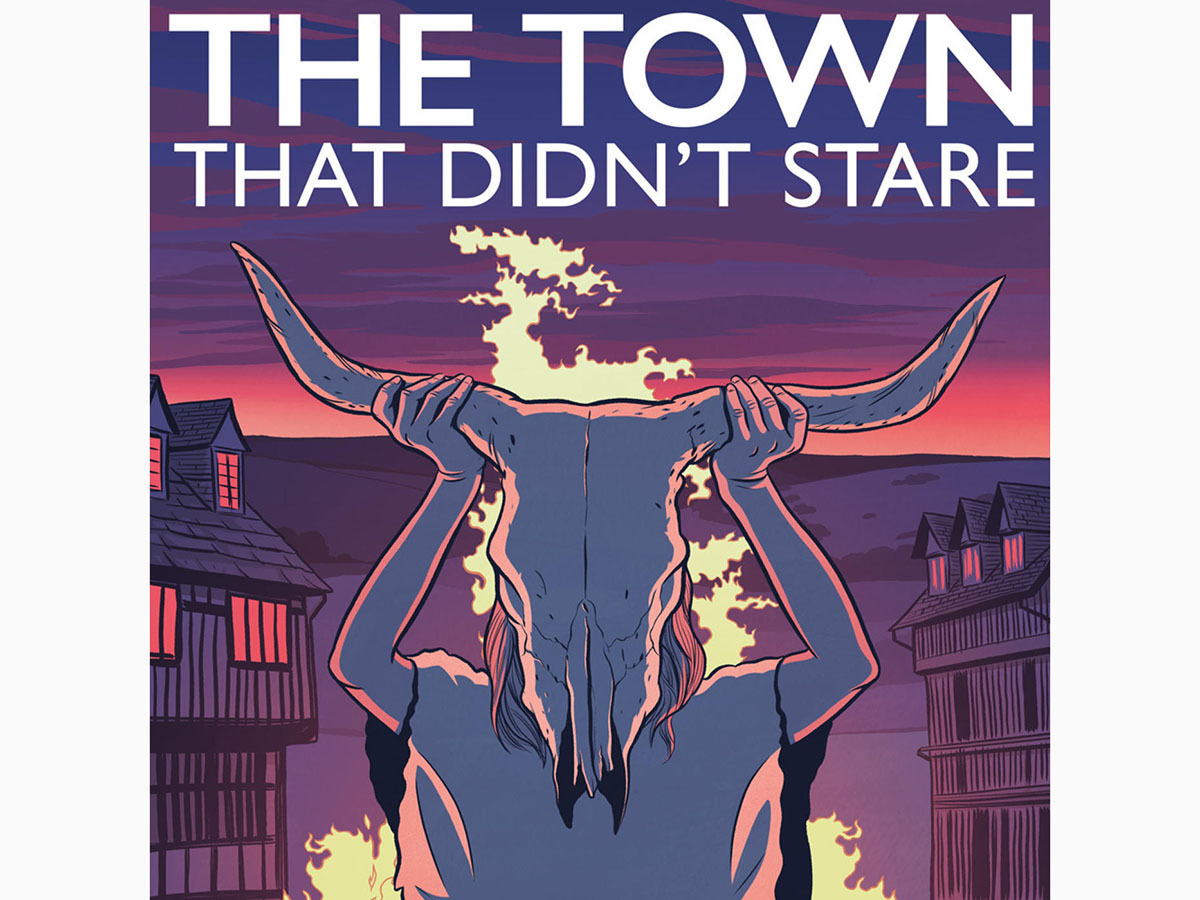 The Town That Didn’t Stare