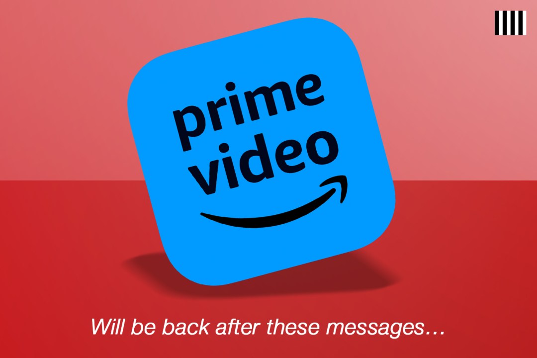 Amazon Prime logo with the words Will be back after these messages… and a TV ads prompt at the top right