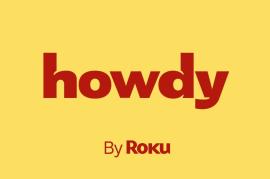What is Howdy? The new $3 per month streaming service